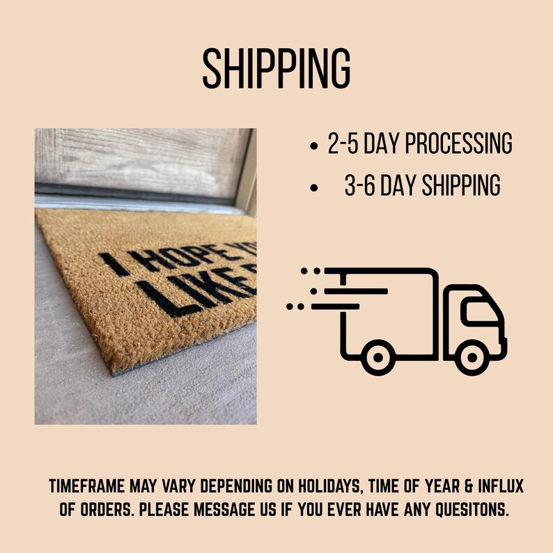 May include: A rectangular doormat made of natural fibers with the text "I HOPE YOU LIKE" in black. The doormat is placed on a light-colored surface. The word "SHIPPING" is at the top.