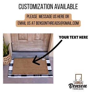 May include: A rectangular doormat with a brown coir center and a black and white striped border. The text "YOUR TEXT HERE" is displayed, indicating customization. The words "CUSTOMIZATION AVAILABLE" and contact information are also visible.