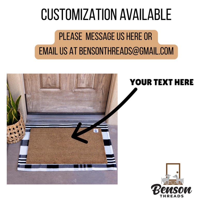 May include: A rectangular doormat with a brown coir center and a black and white striped border. The text "YOUR TEXT HERE" is displayed, indicating customization. The words "CUSTOMIZATION AVAILABLE" and contact information are also visible.