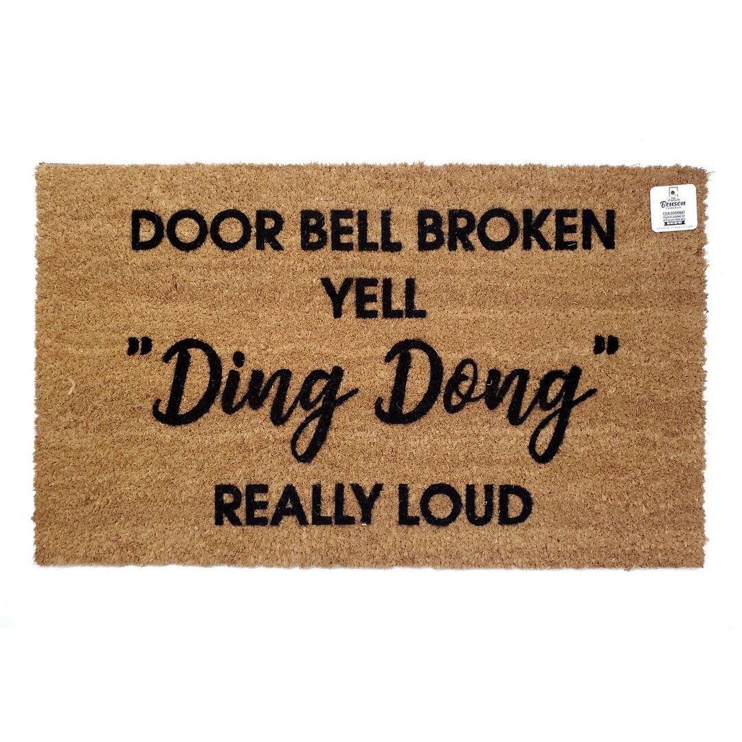 Doorbell Broken Yell Ding Dong Really Loud Doormat Etsy