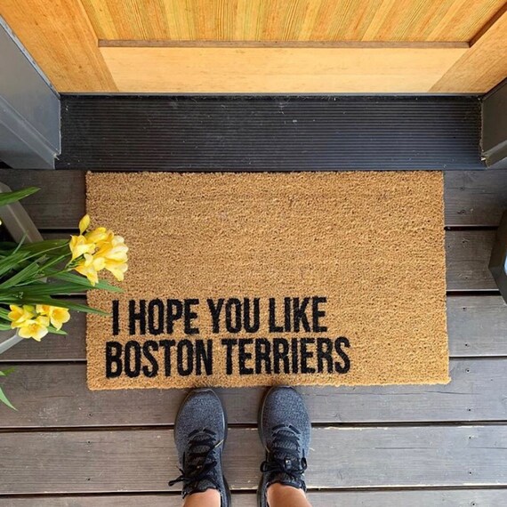 I Hope You Like Boston Terriers Boston Terriers Welcome Mat Etsy