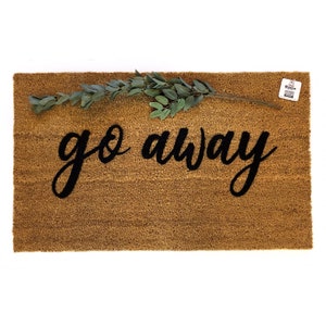 Go Away Doormat | Unique Doormat | No soliciting | Front door decor | Housewarming gift | Funny Doormat | Sarcastic Porch Rug | Outdoor Rug