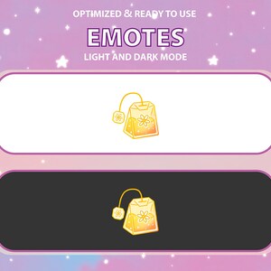 May include: A yellow tea bag with a flower design on a white background and a black background. The text "EMOTES LIGHT AND DARK MODE" is above the tea bag.