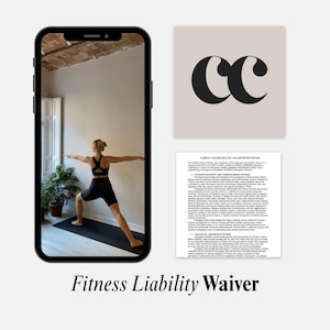May include: A smartphone displays a woman in a yoga pose. Beside it, a beige square with black intertwined "CC" letters and a document titled "Liability Waiver, Release, and Assumption of Risk" are visible. The text "Fitness Liability Waiver" is at the bottom.