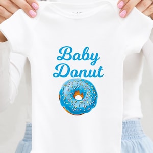 Baby Donut Clothes, Donuts Theme Onesie® Toddler Shirt, Sweet Baby Shower Gift, Funny Gender Baby Announcement, Doughnut Newborn Bodysuit