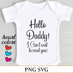 Hallo papa, ik kan niet wachten je te ontmoeten, png-echtgenoot zwangerschapsaankondiging, nieuwe papa cadeau, sublimatie romper instant digitale download snijbestand