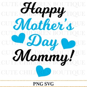 Feliz Dia das Mães, Mamãe PNG, Desenhos de Sublimação para Download de Macacão de Bebê Menino SVG, Recém-nascido PNG, Camiseta Infantil para o Dia das Mães PNG, Presente de Chá de Bebê