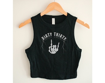 Dirty 30 Tank Top Dirty Thirty Tank Top 30.Geburtstag 20er Jahre Tod bis Zwanziger RIP 20 In meinen Dreißigern Ära Skeleton Grunge Tee