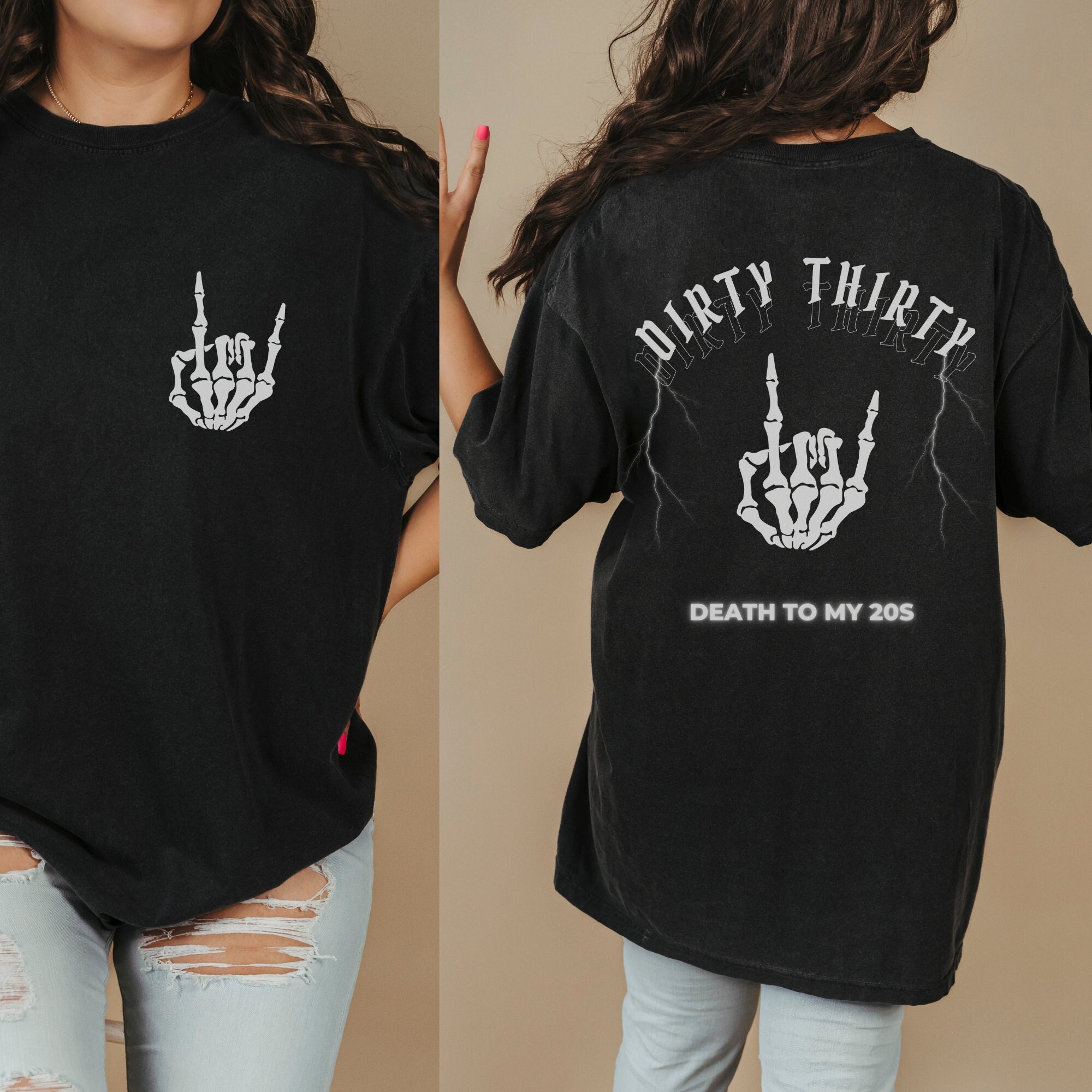 Dirty 30 Shirt 30th Birthday Death to My 20s Death to My Twenties