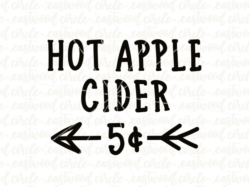 Op de afbeelding: Zwart-wit bord met de tekst "HOT APPLE CIDER - 5&cent;" met pijlen die naar links en rechts wijzen.