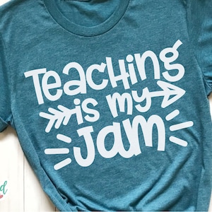 Teaching Is My Jam svg, Teacher svg, Teacher Shirt svg, Teacher svg Files, Teacher svg Files for Cricut, Teacher svg Shirts, School svg, png