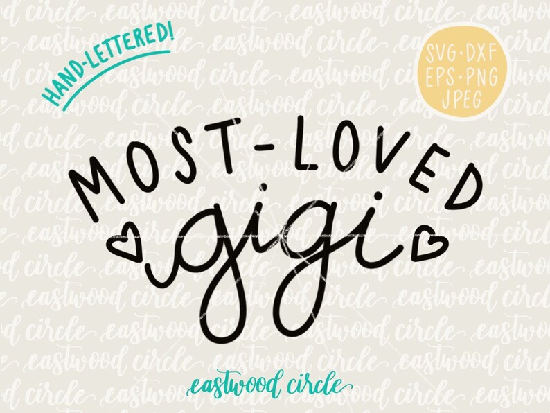 Free Free 156 Gigi Loves Me Svg SVG PNG EPS DXF File