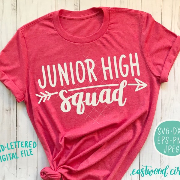 Junior High Squad svg, Jr High Squad svg, Junior High svg, Junior High Shirt svg, Jr High Shirt svg, Jr High svg, Hand Lettered svg, dxf