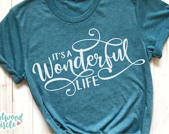 It's a Wonderful Life svg, Christmas svg, Christmas Shirt svg, Christmas svg Files, Christmas svg Shirt, Christmas svg Files for Cricut, dxf