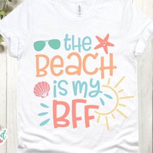 The Beach Is My BFF svg, Beach svg, Beach svg Files for Cricut, Beach svg Files, Beach Shirt svg, Beach svg Cut File, dxf, png, Commercial