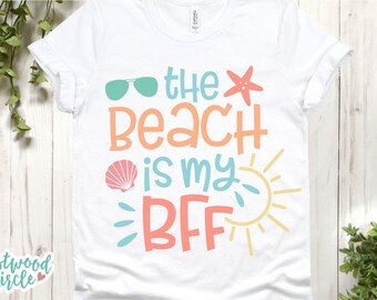 The Beach Is My BFF svg, Beach svg, Beach svg Files for Cricut, Beach svg Files, Beach Shirt svg, Beach svg Cut File, dxf, png, Commercial