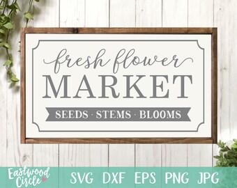 Fresh Flower Market svg, Spring svg, Spring Sign svg, Spring svg Files, Spring svg Designs, Springtime svg, Spring svg Files for Cricut, dxf