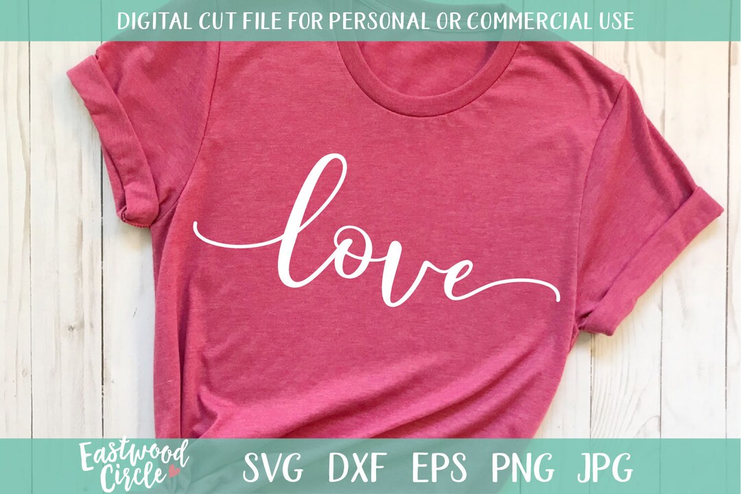 Love Svg, Valentine Svg, Valentines Svg, Valentine's Day Svg, Shirt Svg ...