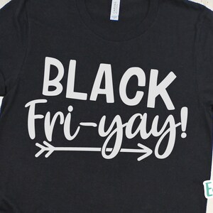 Black Friyay svg, Black Friday svg, Thanksgiving svg, Black Friday Shirt svg, Black Friday svg Files, Thanksgiving svg Files, png, dxf, eps