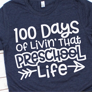 100 Days of School svg, Preschool svg, 100th Day of School svg, 100 Days svg, Teacher svg, Livin That Life svg, School svg, svg Files, png