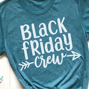 Black Friday Crew svg, Black Friday svg, Thanksgiving svg, Black Friday Shirt svg, Black Friday svg Files, Thanksgiving svg Files, png, dxf