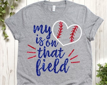 My Heart Is on That Field svg, Softball svg, Baseball svg, Baseball svg Files, Baseball Shirt svg, Baseball svg Designs, Cricut, Cut File