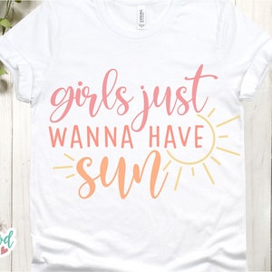 Les filles veulent juste avoir Sun svg, Beach svg, Beach svg Files for Cricut, Beach svg Files, Beach Shirt svg, Beach svg Cut File, dxf, png, eps