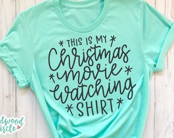This Is My Christmas Movie Watching Shirt svg, Christmas Movie Watching svg, Christmas svg, Christmas svg Files, Christmas Shirt svg, dxf