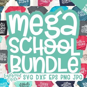 May include: A teal green background with the words "Mega School Bundle" in white text. The background is surrounded by images of t-shirts with various school-themed designs. The text "93 Designs Included!" is in a white box with a red border in the upper right corner. The text "Eastwood Circle SVG DXF EPS PNG JPG" is in white text below the main title.