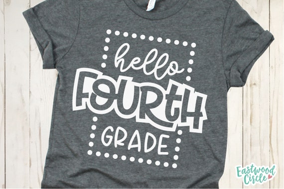 Hello Fourth Grade svg, Hello 4th Grade svg, 4th Grade svg, Fourth Grade svg, School svg, School svg Files, Teacher svg, 4th grade boy girl