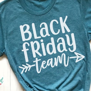 Black Friday Team svg, Black Friday svg, Thanksgiving svg, Black Friday Shirt svg, Black Friday svg Files, Thanksgiving svg Files, png, dxf