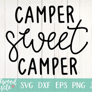 Camper Sweet Camper svg, Camper svg, Camping svg, Hand Lettered svg, Handlettered svg, Cut Files, Cutting Files, dxf, eps, Camp svg, svg image 1