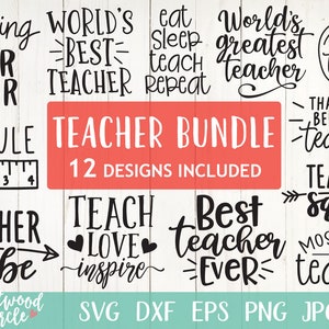 May include: A set of 12 teacher-themed SVG cut files. The designs include phrases like "Teaching is my Super Power", "World's Best Teacher", "Teacher Tribe", and "Best Teacher Ever".