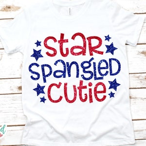 Star Spangled Cutie svg, 4th of July svg, America svg, Patriotic svg, Fourth of July svg, 4th of July svg File, July 4th svg File for Cricut