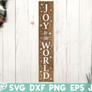Joy to the World Porch Sign svg, Christmas Porch Sign svg, Christmas svg, Christmas svg Files, Christmas Sign svg, svg Files for Cricut, png