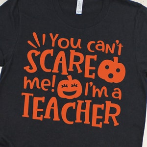 You Can't Scare Me I'm a Teacher SVG, Halloween Teacher SVG, Halloween SVG, Teacher Halloween SVG, Halloween SVG-bestanden, SVG-bestanden voor Cricut