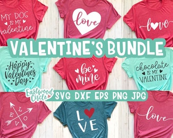Valentine svg Bundle, Valentine svg, Valentines svg, Valentine's Day svg, Love svg Bundle, Shirt svg, Shirt svg for Women, Love svg file