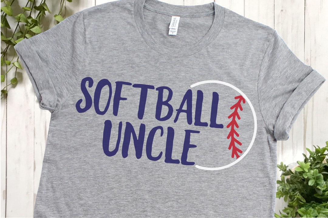 Softball Uncle Svg, Softball Svg, Softball Svg Files, Softball Shirt