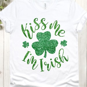 Kiss Me I'm Irish svg, St. Patrick's Day svg, St. Patrick's svg, Lucky Clover svg, Irish svg, St Paddy Day svg, St Pattys Day svg, Shirt svg