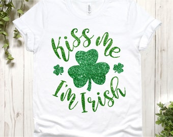 Kiss Me I'm Irish svg, St. Patrick's Day svg, St. Patrick's svg, Lucky Clover svg, Irish svg, St Paddy Day svg, St Pattys Day svg, Shirt svg