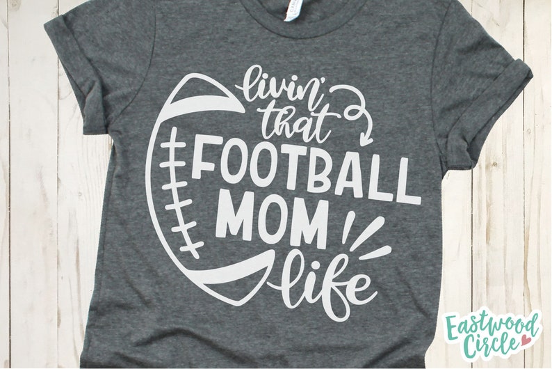 Download Livin That Football Mom Life svg Football svg Football ...