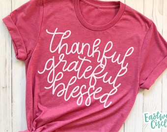 Thankful Grateful Blessed svg, Grateful Thankful Blessed svg, Thankful svg, Thanksgiving svg, Fall svg, Fall svg Files, Fall Shirt svg, png