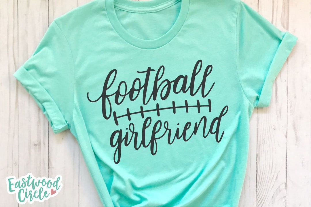 Football Girlfriend Svg, Football Svg, Football Shirt Svg, Football