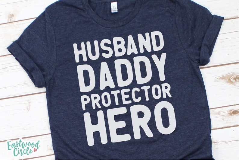 Husband Daddy Protector Hero svg Husband Daddy Protector ...