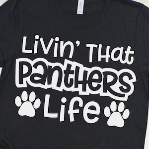 Livin&#39; That Panthers Life svg, Panthers svg, Panthers svg Files, Panthers School svg, Panthers Team svg, School Sports Team svg, Football