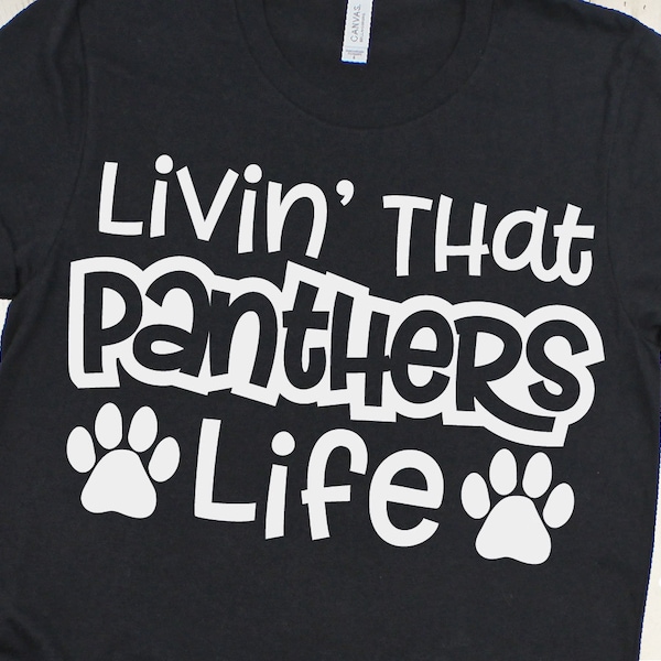 Livin' That Panthers Life svg, Panthers svg, Panthers svg Files, Panthers School svg, Panthers Team svg, School Sports Team svg, Football