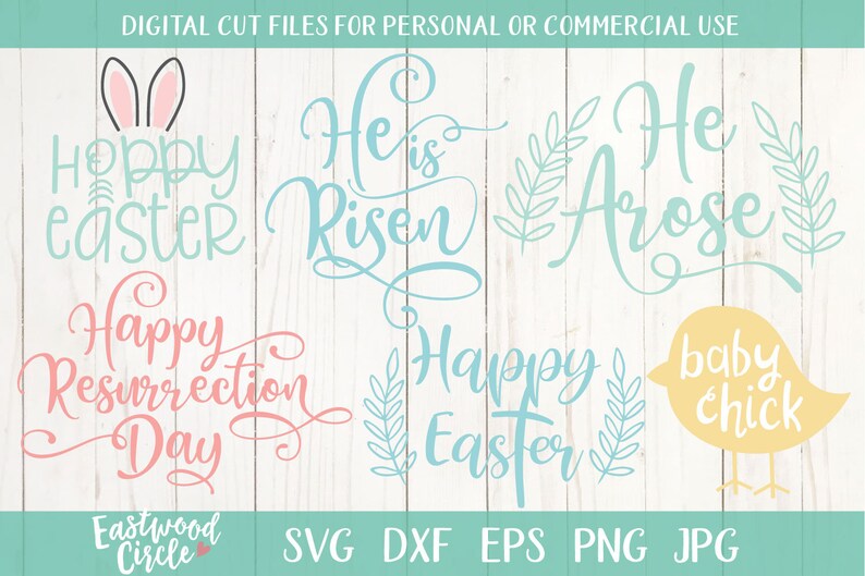 May include: A set of digital cut files for personal or commercial use featuring Easter-themed designs. The designs include the phrases "Hoppy Easter", "He is Risen", "He Arose", "Happy Resurrection Day", "Happy Easter", and "Baby Chick".