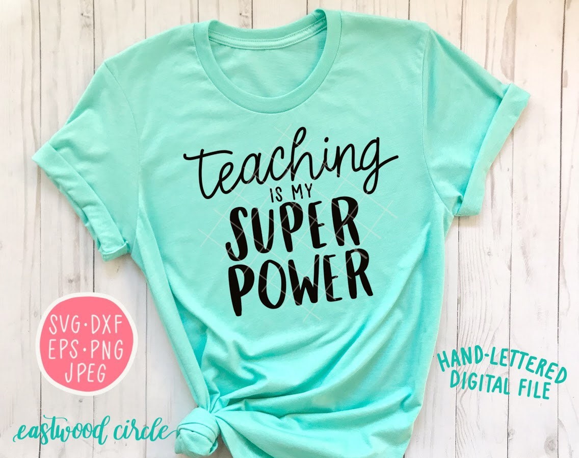 Teaching Is My Superpower svg Teacher svg Teaching svg | Etsy