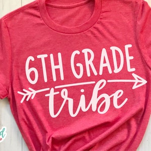 6th Grade Tribe svg, 6th Grade svg, Sixth Grade svg, School svg, Sixth Grade Tribe, Teacher svg, Elementary School svg, School Shirt svg