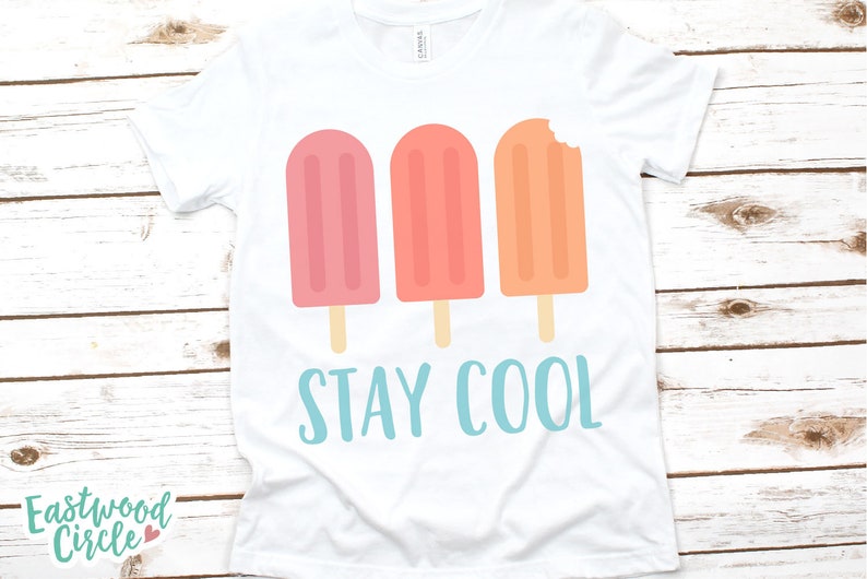 Stay Cool svg, Popsicle svg, Summer svg, Summer svg Files, Summer svg Files for Cricut, Summer Shirt svg, Summer svg for Shirts, dxf, png image 1